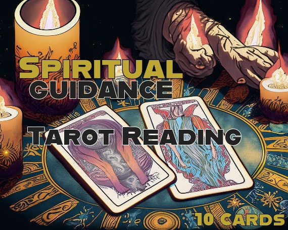 Spiritual Guidance Tarot Reading - 10 Card